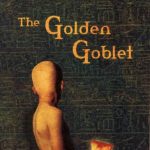 The Golden Goblet by Eloise Jarvis McGraw