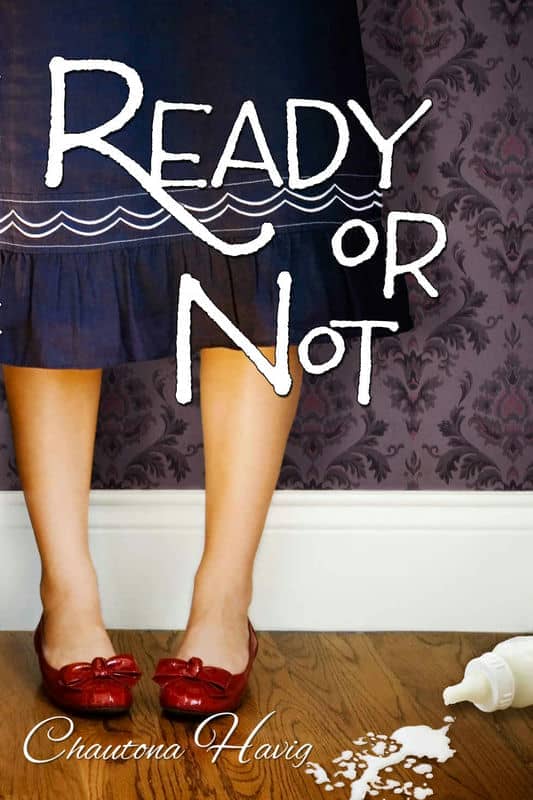 Ready or Not by Chautona Havig