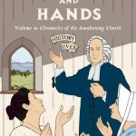 Hearts and Hands, Volume 4: Chronicles of the Awakening Church by Mindy and Brandon Withrow