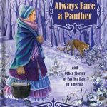 Always Face a Panther, compiled by Ruth K. Hobbs