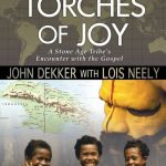 Torches of Joy by John Dekker