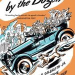 Cheaper by the Dozen by Frank B. Gilbreth, Jr. and Ernestine Gilbreth Carey