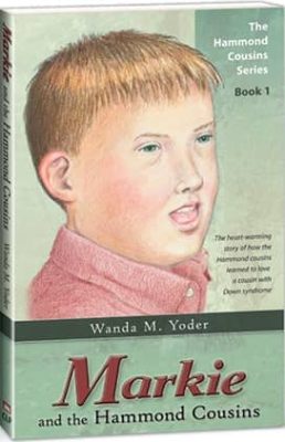 Markie and the Hammond Cousins by Wanda M. Yoder
