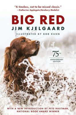 Big Red by Jim Kjelgaard