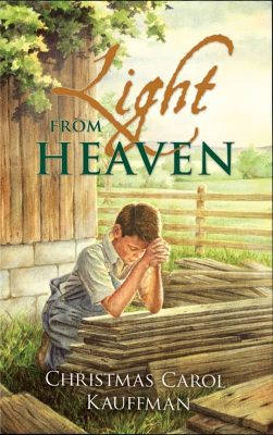 Light From Heaven by Christmas Carol Kauffman