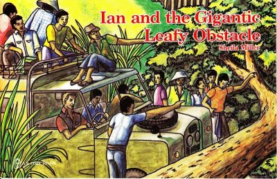 Ian and the Gigantic Leafy Obstacle by Sheila Miller