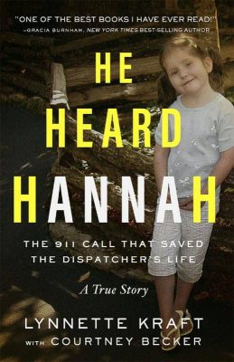 He Heard Hannah by Lynette Kraft and Courtney Becker