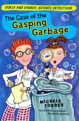 The Case of the Gasping Garbage by Michelle Torrey