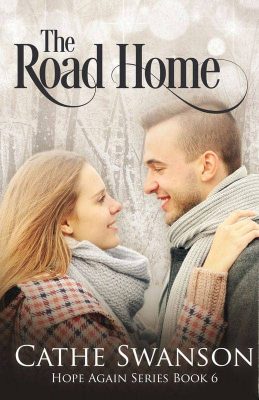 The Road Home by Cathe Swanson