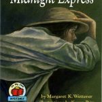 Kate Shelley and the Midnight Express by Margaret K. Wetterer