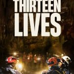 Thirteen Lives (2022; PG-13) by Ron Howard