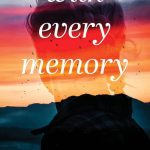 With Every Memory by Janine Rosche