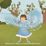 The Smell of Spring by Mary Ann Hake