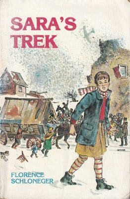 Sara's Trek by Florence Schloneger