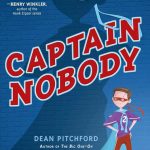 Captain Nobody by Dean Pitchford