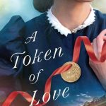 A Token of Love by Carrie Turansky