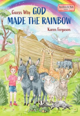 Guess Why God Made the Rainbow cover