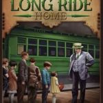 The Long Ride Home by Susan R. Lawrence