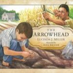 The Arrowhead by Lucinda J. Miller