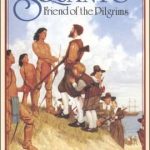 Squanto, Friend of the Pilgrims by Clyde Robert Bulla