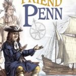 Friend Penn by Rebecca Newswanger