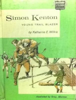Simon Kenton: Young Trail Blazer