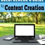 The Savvy Solopreneur’s Guide to Content Creation: For Websites, Blogs and Newsletters by Karen Banes