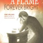 A Flame Forever Bright by Claudia Esh
