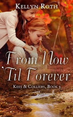 From Now Til Forever by Kellyn Roth