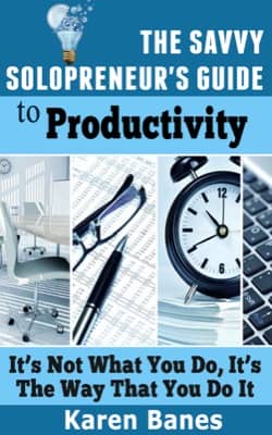 The Savvy Solopreneur’s Guide to Productivity