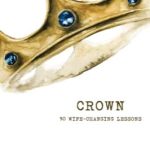 Crown by Nancy Kaser