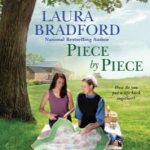 Piece by Piece by Laura Bradford
