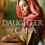 Daughter of Cana by Angela Hunt