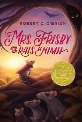 Mrs. Frisby and the Rats of NIMH by Robert C. O'Brien