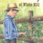 Harvest Boy of White Hill by Judy Yoder