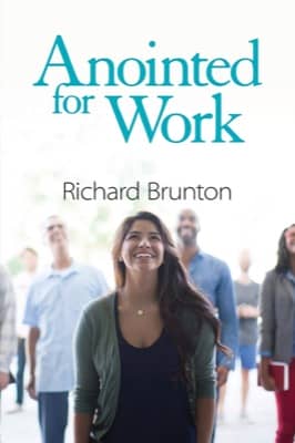 Anointed for Work by Richard Brunton