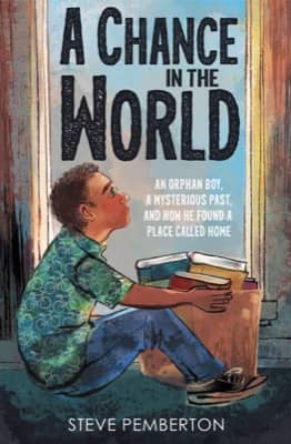A Chance in the World (Young Readers Edition)