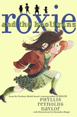 Roxie and the Hooligans by Phyllis Reynolds Naylor