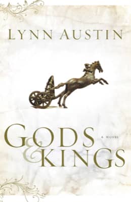 Gods and Kings by Lynn Austin