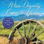 When Dignity Came to Harlan by Rebecca Duvall Scott