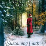 Sustaining Faith by Janette Oke and Laurel Oke Logan