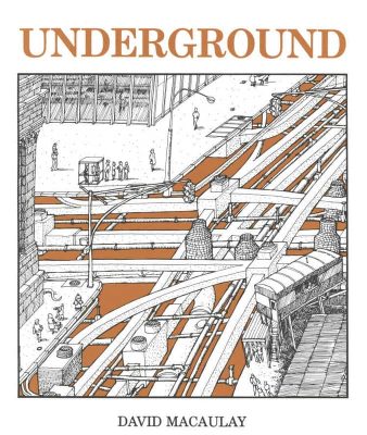 Underground by David Macaulay