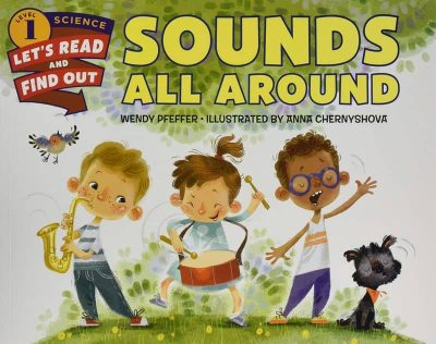Sounds All Around by Wendy Pfeffer