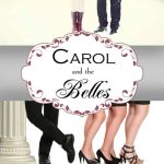 Carol and the Belles by Chautona Havig