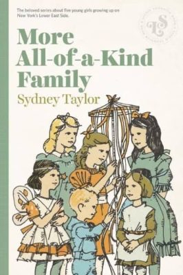 More All-of-a-Kind Family by Sydney Taylor