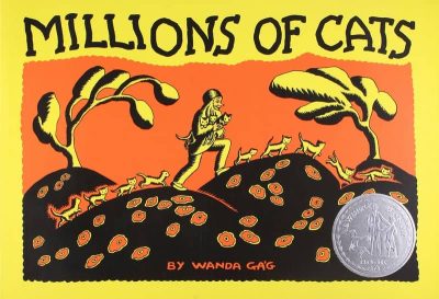 Millions of Cats by Wanda Gag