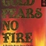 Gold Fears No Fire by Ralph Toliver