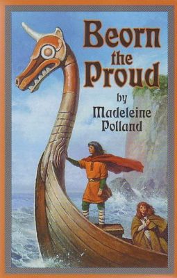 Beorn the Proud by Madeleine Polland