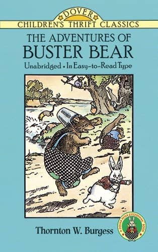 The Adventures of Buster Bear by Thornton W. Burgess