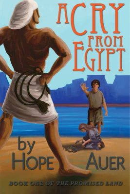 A Cry From Egypt by Hope Auer